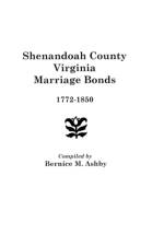 Shenandoah County Marriage Bonds, 1772-1850 af Ashby