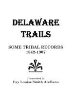 Delaware Trails af scr. Arellano