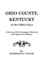 Ohio County, Kentucky, in the Olden Days af USA) Taylor (both of University of California