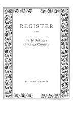 Register . . . of the Early Settlers of Kings County, Long Island, N.Y. af Bergen