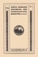 The North Carolina Historical and Genealogical Register. Eleven Numbers Bound in Three Volumes. Volume Three af James Robert Bent Hathaway