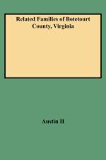 Related Families of Botetourt County, Virginia af Austin II