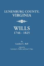 Lunenburg County, Virginia, Wills, 1746-1825 af Landon C. Bell