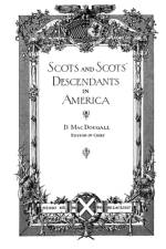 Scots and Scots' Descendants in America af Ed Macdougall