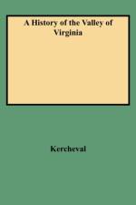 A History of the Valley of Virginia af Kercheval