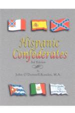 Hispanic Confederates. Third Edition af O'Donnell-Rosales