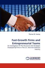Fast-Growth Firms and Entrepreneurial Teams af Thomas M Cooney