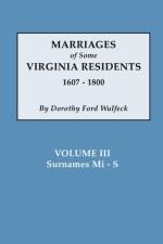 Marriages of Some Virginia Residents, Vol. III af Dorothy Ford Wulfeck