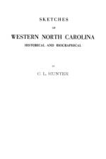 Sketches of Western North Carolina af Cyrus L Hunter