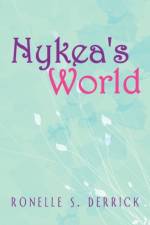 Nykea's World af Ronelle S Derrick