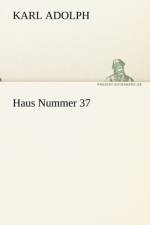 Haus Nummer 37 af Karl Adolph