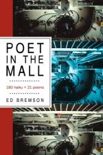 Poet in the Mall af Ed Bremson