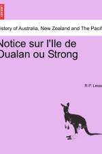 Notice Sur L'Ile de Oualan Ou Strong af R P Lesson