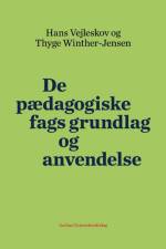 De pædagogiske fags grundlag og anvendelse