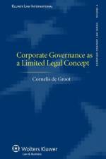 Corporate Governance as a Limited Legal Concept af Cornelis de Groot