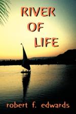 River Of Life af Robert F. Edwards