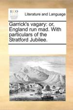 Garrick's Vagary af See Notes Multiple Contributors