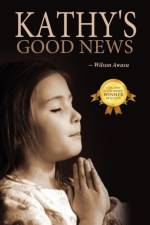 Kathy's Good News af Wilson Awasu