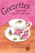 Geezettes Book Two af Mary Ellen Erickson