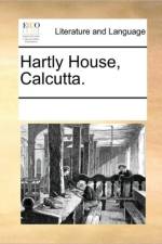 Hartly House, Calcutta. af Multiple Contributors