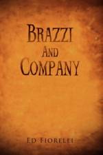 Brazzi and Company af Ed Fiorelli
