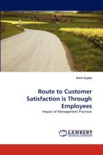 Route to Customer Satisfaction is Through Employees af Amit Gupta