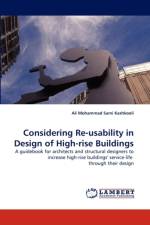 Considering Re-Usability in Design of High-Rise Buildings af Ali Mohammad Sami Kashkooli