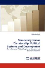 Democracy Versus Dictatorship af Miljenko Anti