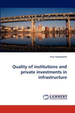 Quality of Institutions and Private Investments in Infrastructure af Yury Yatsynovich