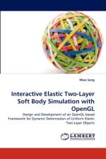 Interactive Elastic Two-Layer Soft Body Simulation with OpenGL af Miao Song