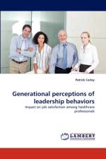 Generational Perceptions of Leadership Behaviors af Patrick Carley