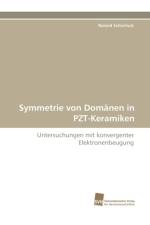 Symmetrie Von Domanen in Pzt-Keramiken af Roland Schierholz