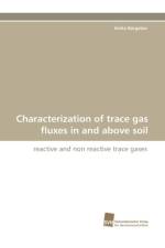Characterization of Trace Gas Fluxes in and Above Soil af Anika Bargsten