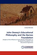 John Dewey's Educational Philosophy and the Barnes Foundation af Carolyn Berenato