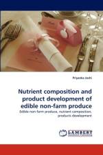 Nutrient composition and product development of edible non-farm produce af Priyanka Joshi