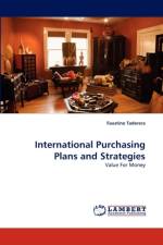 International Purchasing Plans and Strategies af Faustino Taderera