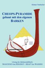CHEOPS-PYRAMIDE gebaut mit den eigenen BARKEN af Helmar Neubacher