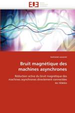 Bruit Magn tique Des Machines Asynchrones af Cassoret-B