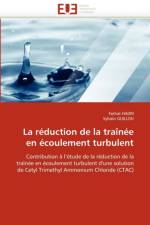 La reduction de la trainee en ecoulement turbulent af Collectif