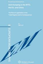 Anti-dumping in the WTO, the EU and China af Yan Luo