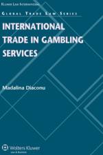 International Trade in Gambling Services af Madalina Diaconu