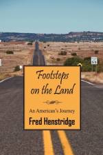 Footsteps on the Land af Fred Henstridge