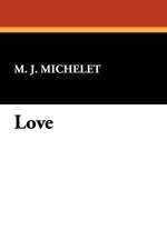 Love af M J Michelet