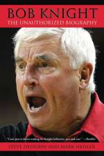 Bob Knight af Steve Delsohn