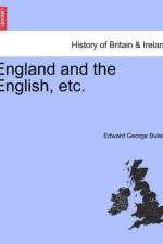 England and the English, Etc.