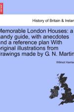 Memorable London Houses af Wilmot Harrison