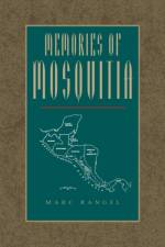 Memories of Mosquitia