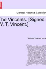 The Vincents. [signed af William Thomas Vincent
