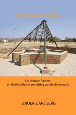 De Nieuwe Politiek af Jeroen Zandberg