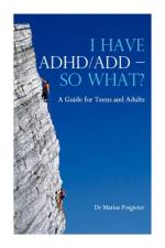 I Have ADHD/ADD - So What? af Marius Potgieter